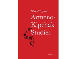 Armeno-Kipchak Studies Collected Papers