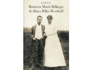Listy Rainera Marii Rilkego do Klary Rilke-Westhoff