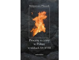 Procesy o czary w Polsce w wiekach XV - XVII
