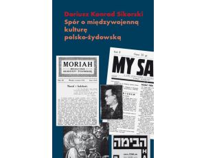 Spór o międzywojenną kulturę polsko żydowską Przypadek Romana Brandstaettera