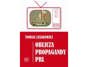 Oblicza propagandy PRL
