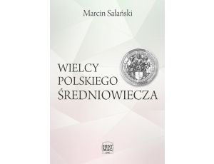 Wielcy polskiego średniowiecza