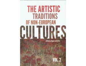 The artistic traditions of non-european cultures vol.2