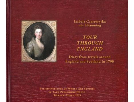 Tour through England Diary from travels around England and Scotland in 1790