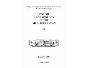 Polish Archaeology in the Mediterranean 9 Reports 1997