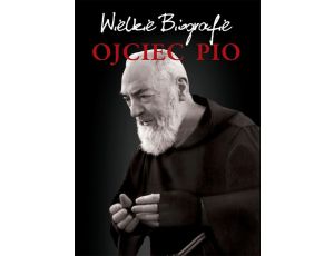 Ojciec Pio Wielkie Biografie