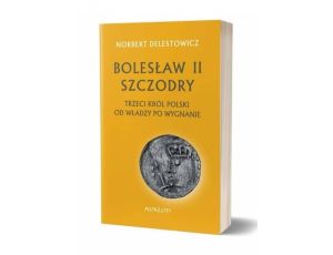 Bolesław II Szczodry trzeci król Polski od władzy po wygnanie
