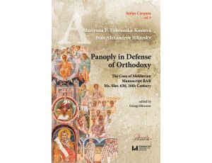 Panoply in Defense of Orthodoxy The Case of Moldavian Manuscript BAR Ms. Slav. 636, 16th Century
