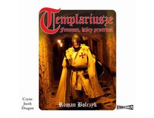 Templariusze – fenomen, który przetrwał