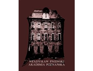 Akademia Poznańska. Szkic historyczny