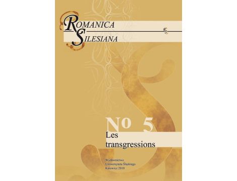 Romanica Silesiana. No 5: Les transgressions