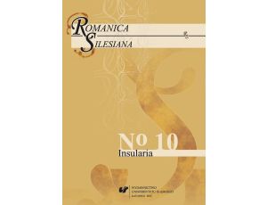 „Romanica Silesiana” 2015, No 10: Insularia