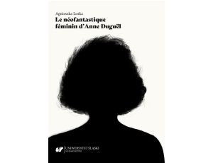 Le néofantastique féminin d’Anne Duguël