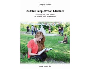 Buddhist Perspective on Literature Reflection on How Modern Buddhists Can Understand Western Poetry and Fiction