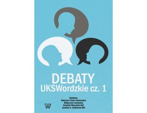 Debaty UKSWordzkie Część 1