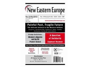New Eastern Europe 2/2013. Painful Past, Fragile Future