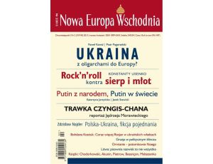 Nowa Europa Wschodnia 2/2013. Ukraina z oligarchami do Europy?