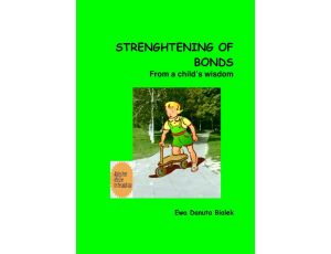 Strenghtening of bonds From a child's wisdom