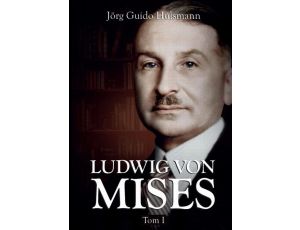 Ludwig von Mises, tom I