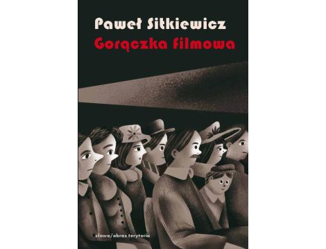 Gorączka filmowa Kinomania w międzywojennej Polsce