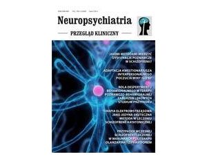 Neuropsychiatria. Przegląd Kliniczny NR 1(1)/2009