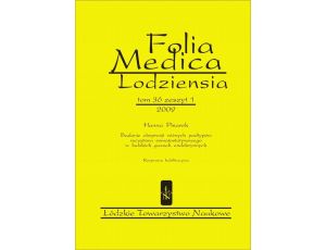 Folia Medica Lodziensia t. 36 z. 1/2009