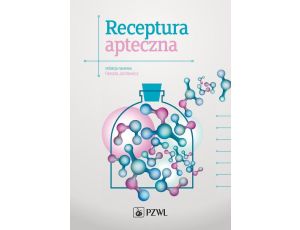 Receptura apteczna Podręcznik dla studentów farmacji