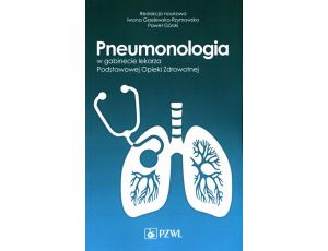 Pneumonologia w gabinecie lekarza Podstawowej Opieki Zdrowotnej