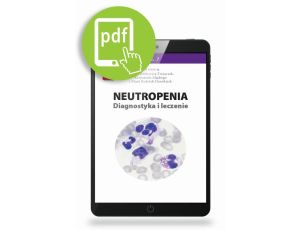 Neutropenia - diagnostyka i leczenie