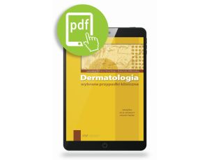 Dermatologia - wybrane przypadki kliniczne
