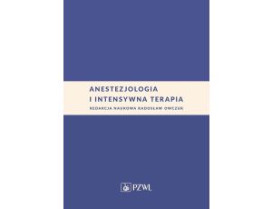 Anestezjologia i intensywna terapia