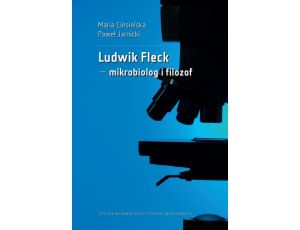 Ludwik Fleck – mikrobiolog i filozof