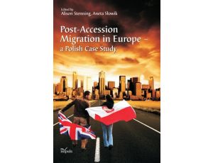Post Accession Migration in Europe a Polish Case Study