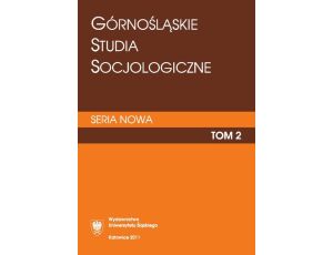 „Górnośląskie Studia Socjologiczne. Seria Nowa”. T. 2