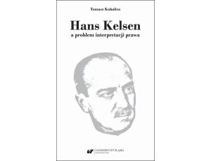 Hans Kelsen a problem interpretacji prawa