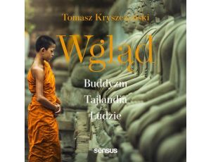 Wgląd. Buddyzm, Tajlandia, ludzie. Wydanie III