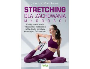 Stretching dla zachowania młodości