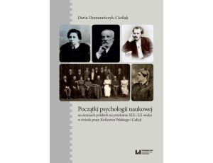 Początki psychologii naukowej na ziemiach polskich na przełomie XIX i XX wieku w świetle prasy Króle