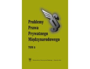 „Problemy Prawa Prywatnego Międzynarodowego”. T. 8
