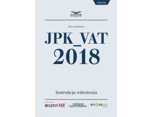 JPK_VAT 2018. Instrukcja wdrożenia