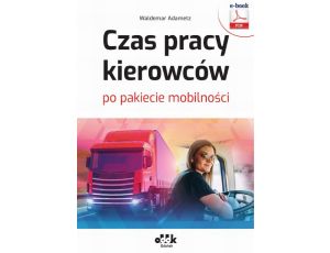 Czas pracy kierowców po pakiecie mobilności (e-book) eBPP1469