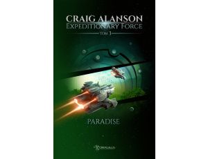 Expeditionary Force. Tom 3: Paradise