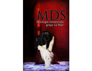 MDS - Antologia tematyczna Grupy La Noir