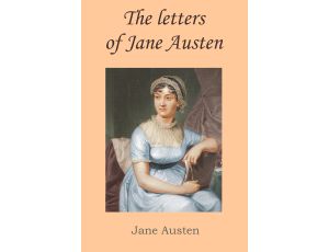 The letters of Jane Austen