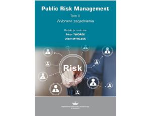 Public Risk Management Tom 2. Wybrane zagadnienia