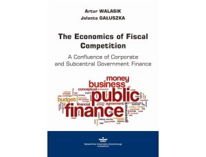 The Economics of Fiscal Competition A Confluence of Corporate and Subcentral Government Finance