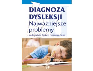 Diagnoza dysleksji - najważniejsze problemy