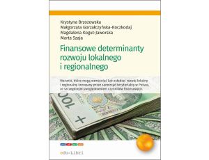 Finansowe determinanty rozwoju lokalnego i regionalnego