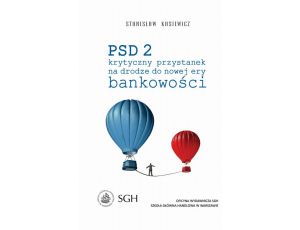 PSD 2. Krytyczny przystanek na drodze do nowej ery bankowości