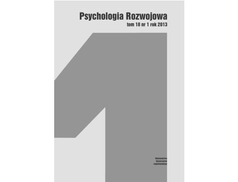 Psychologia Rozwojowa, tom 18 nr 1 rok 2013